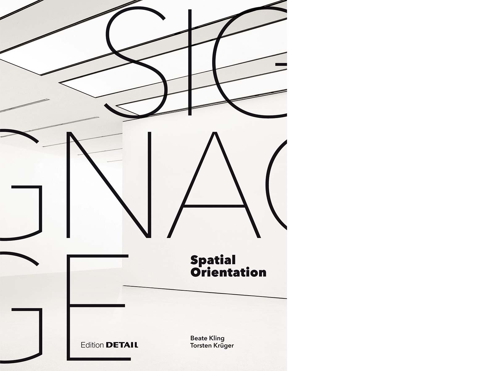 Beate Kling GmbH - Publikatioon - „Signage - Spatial Orientation”